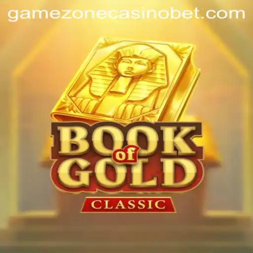 Exploring the Intriguing World of BookOfGoldClassic in Gamezone Casino