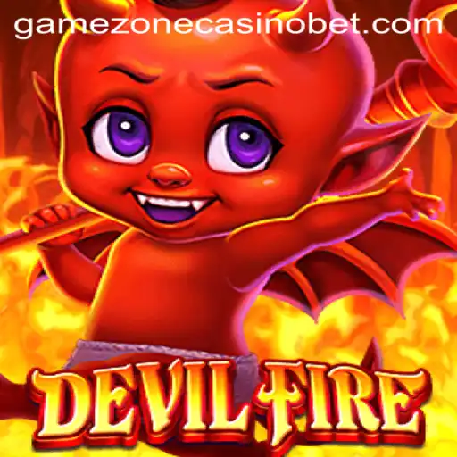 Exploring DevilFire: A Thrilling Adventure at GameZone Casino
