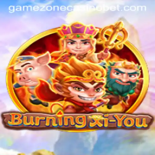 Exploring the World of BurningXiYou in GameZone Casino