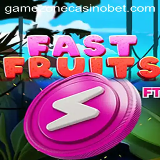 Discover the Excitement of FastFruits at Gamezone Casino