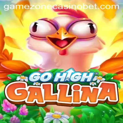 Exploring the Exciting World of GoHighGallina at Gamezone Casino
