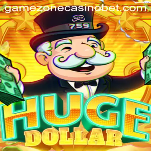 Exploring HugeDollar: A GameZone Casino Exclusive