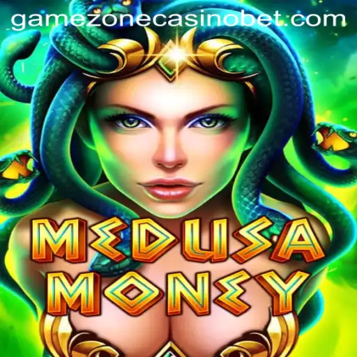 Experience the Thrill of MedusaMoney at GameZone Casino