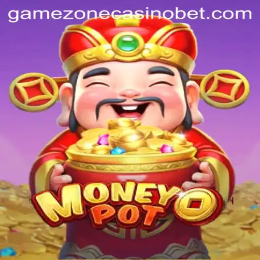 Exploring MoneyPot: A Thrilling Adventure in GameZone Casino