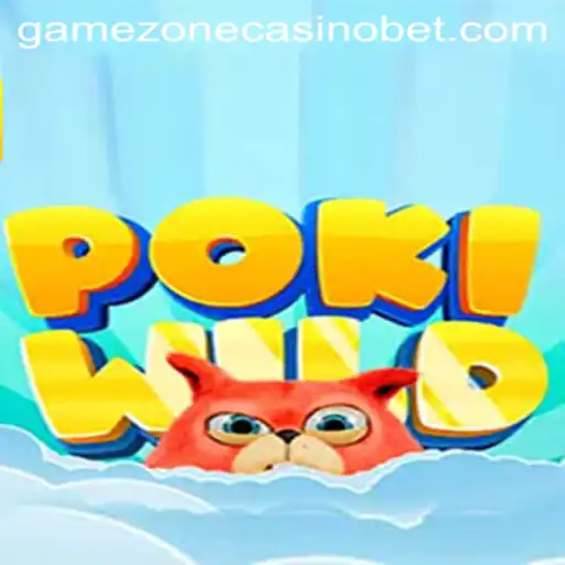 Exploring PokiWild: A GameZone Casino Adventure