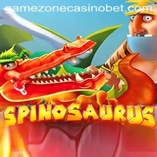 Unraveling the Excitement of Spinosaurus at GameZone Casino