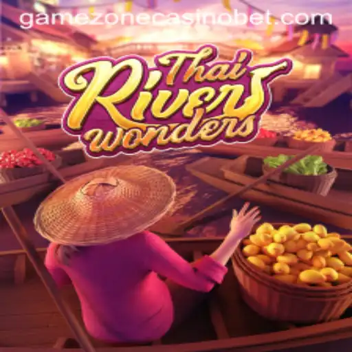 Exploring the Allure of ThaiRiverWonders at Gamezone Casino
